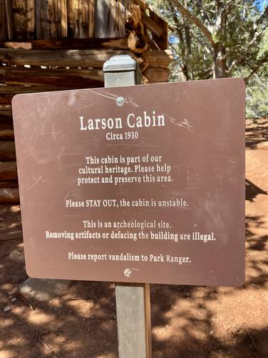 Larson Cabin info sign (stay out!)